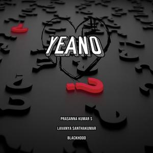Yeano(feat. Lavanya Santhakumar)