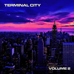 Terminal City, Vol. 2 (Explicit)