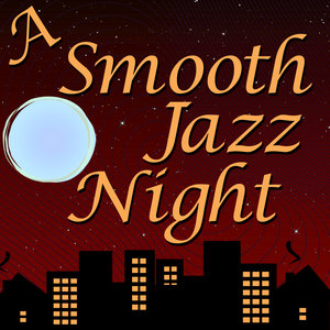 A Smooth Jazz Night