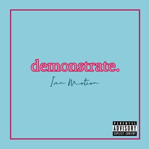 Demonstrate (Explicit)