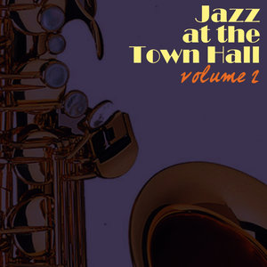 Jazz At the Town Hall, Vol. 2