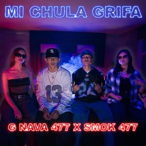 Mi Chula Grifa (feat. Smok Lopez) [Explicit]