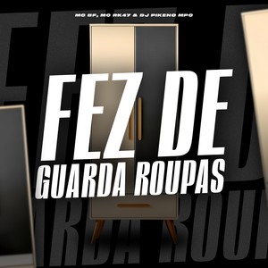 Fez de Guarda Roupas (Explicit)