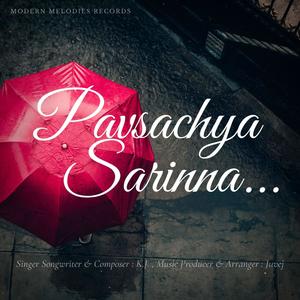 Pavsachya Sarinna (feat. K.J.)