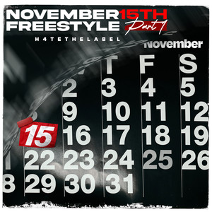 November 15th Freestyle, Pt.1 (Explicit)