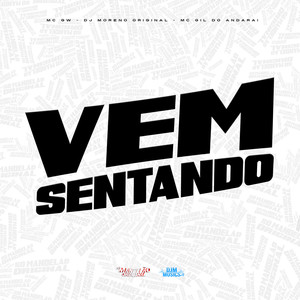 Vem Sentando (Explicit)