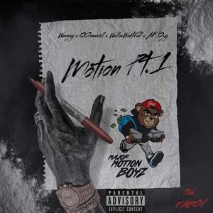 Motion, Pt. 1 (feat. Wavvey, Ogenerall, WallsWontFall & Ak Oxy) [Explicit]