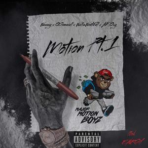 Motion, Pt. 1 (feat. Wavvey, Ogenerall, WallsWontFall & Ak Oxy) (Explicit)