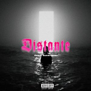 DISTANTE (Explicit)