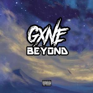 GXNE BEYOND (Explicit)