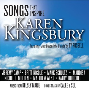 Songs That Inspire Karen Kingsbury