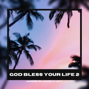 May God bless your life 2 (feat. Junya Gisa)