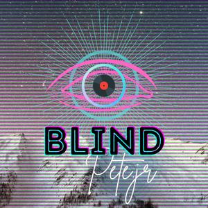 Blind (Explicit)