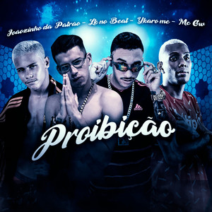 Proibição (Explicit)