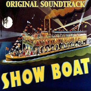 Can't Help Lovin' That Man (From "Show Boat" Original Soundtrack)