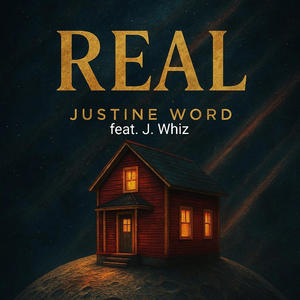 Real (feat. J. Whiz)
