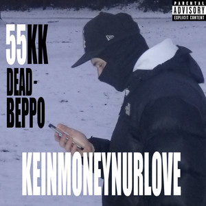 KeinMoneyNurLove (Explicit)