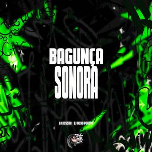 Bagunça Sonora (Explicit)