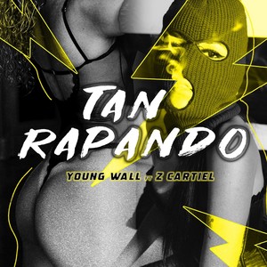 Tan Rapando (feat. Z Cartiel) (Explicit)