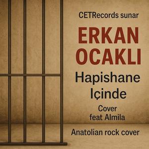 Hapishane İçinde (feat. Almila)