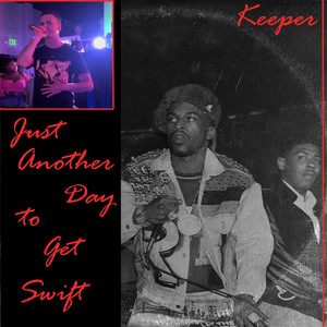 Just Another Day To Get Swift (Explicit)