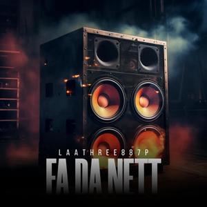 FA DA NETT (Explicit)