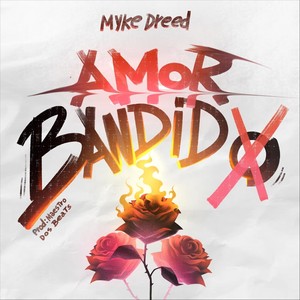 Amor Bandido (Explicit)