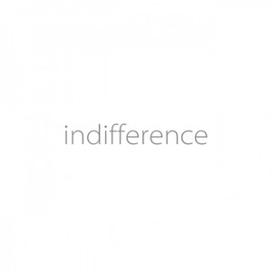 indifference