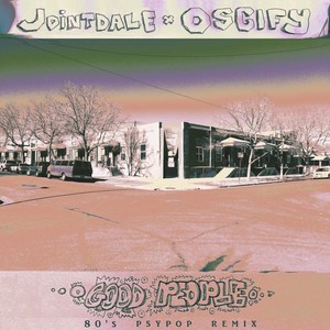 Good People (80's Psy Pop Remix)