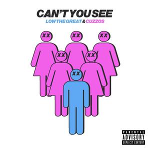 Can't You See (Explicit)