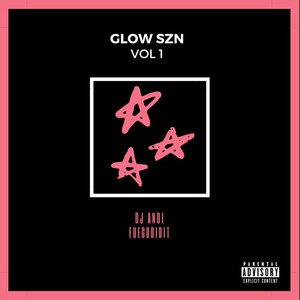 Glow Szn (Explicit)