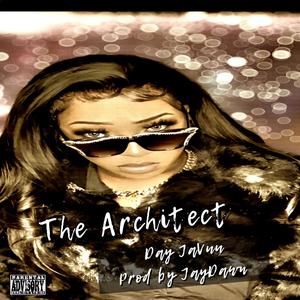 The Architect (Explicit)