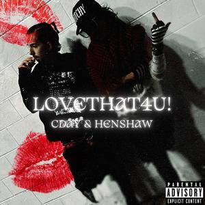 LoveThat4U! (Explicit)