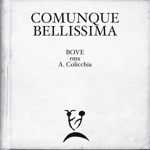 Comunque Bellissima (Club MIX)