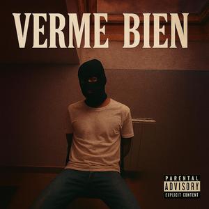 Verme bien (Explicit)