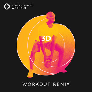 3D (Extended Workout Remix 128 BPM)