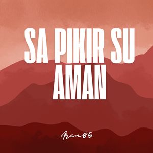 Sa Pikir Su Aman