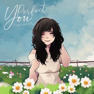 You Perfect (feat. D''Tyler & MIN4RI)