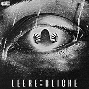 Leere Blicke (Explicit)