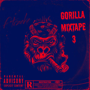 Gorilla Mixtape 3 (Explicit)