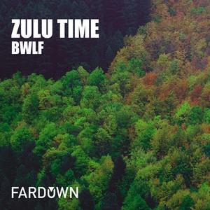 Zulu Time (Original Mix)