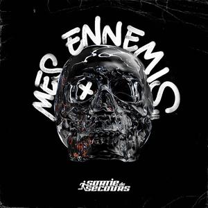 Mes ennemis (Explicit)