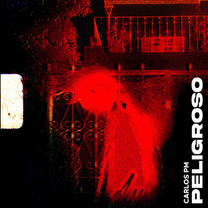 Peligroso (Explicit)