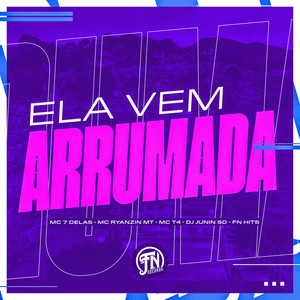 Ela Vem Arrumada