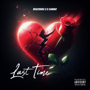 Last Time (feat. El Kamino)