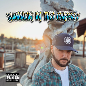 Summer in the Circle (Explicit)