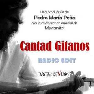 CANTAD GITANOS (feat. MACANITA) (Radio Edit|Explicit)