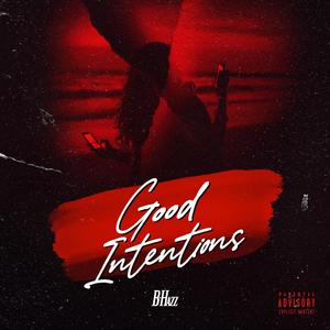 Good Intentions (Explicit)