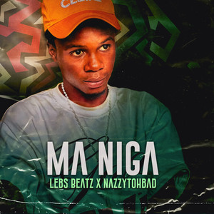 Ma Niga (Explicit)