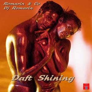 Daft Shining (feat. Dj Romarin)